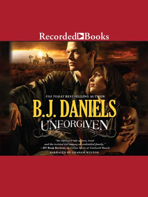 Title details for Unforgiven by B.J. Daniels - Available